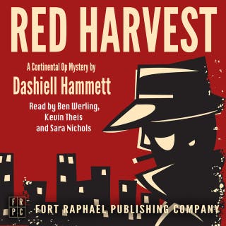 Dashiell Hammett's Red Harvest - A Continental Op Mystery - Unabridged