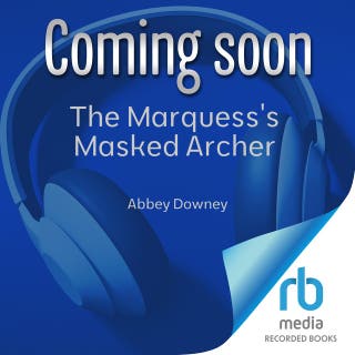 The Marquess's Masked Archer