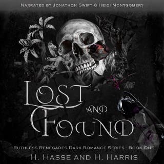 Lost And Found: Book One in the Ruthless Renegades Dark Romance MC series