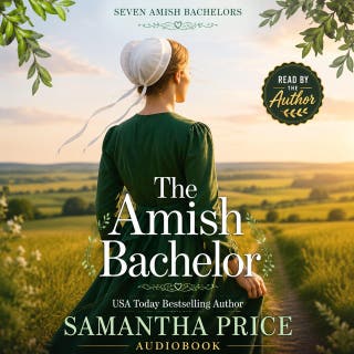 The Amish Bachelor: Amish Romance
