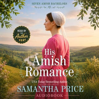 His Amish Romance: Amish Romance