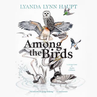 Among the Birds: Field Notes from Cascadia