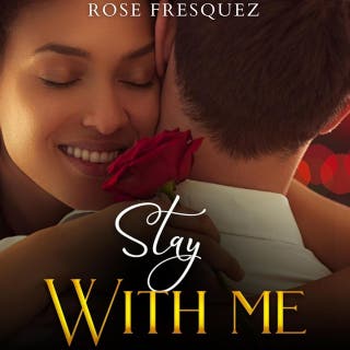 Stay With Me: A Christian Second Chance Romance