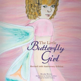 The Little Butterfly Girl: Revised Tenth Anniversary Edition
