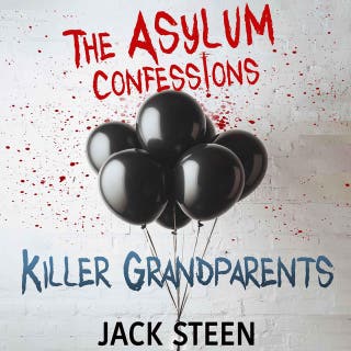 The Asylum Confessions: Killer Grandparents