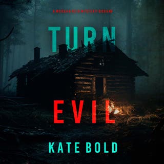 Turn Evil (A Morgan Reid FBI Suspense Thriller—Book Six)
