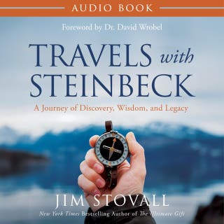 Travels with Steinbeck: A Journey of Discovery, Wisdom, and Legacy