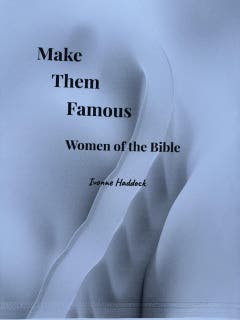 Make Them Famous: Women of the Bible