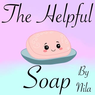 The Helpful Soap