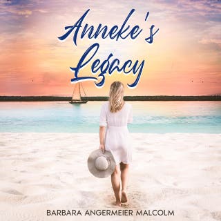 Anneke's Legacy