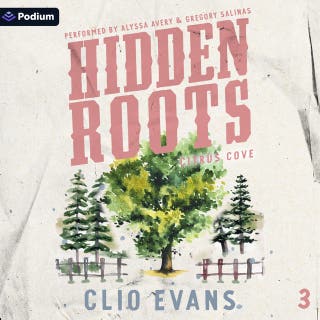 Hidden Roots: Citrus Cove, Book 3