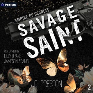 Savage Saint: Empire of Secrets, Book 2