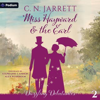 Miss Hayward and the Earl: Dazzling Debutantes, Book 2
