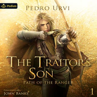 The Traitor's Son: Path of the Ranger, Book 1
