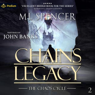 Chains of Legacy: The Chaos Cycle, Book 2