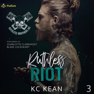 Ruthless Riot: Ruthless Brothers MC, Book 3
