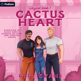 Cactus Heart: Whynot, Book 1