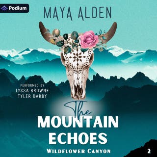 The Mountain Echoes: Wildflower Canyon, Book 2