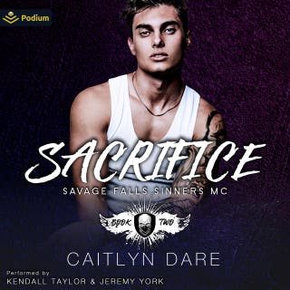 Sacrifice: Savage Falls Sinners MC, Book 2