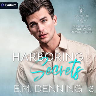 Harboring Secrets: The Anchor, Book 3