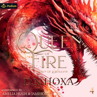 Queen of Fire: Reign of Dragons, Book 4