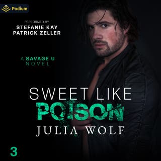Sweet like Poison: Savage U, Book standalone