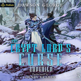 The Crypt Lord's Curse: Godguild, Book 3