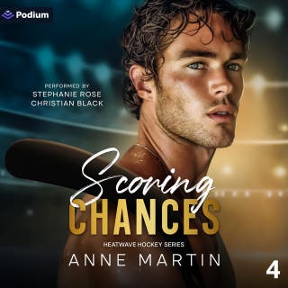 Scoring Chances: Heatwave Hockey Series, Book 4