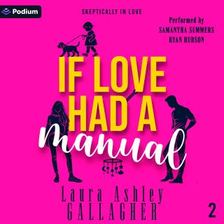 If Love Had a Manual: Skeptically in Love, Book 2