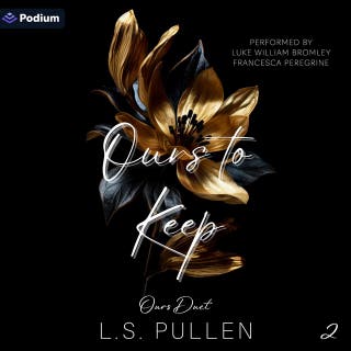 Ours to Keep: Ours Duet, Book 2