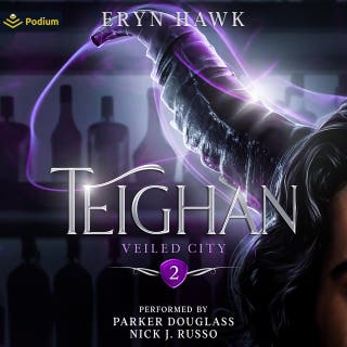 Teighan: Veiled City, Book 2