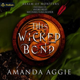 This Wicked Bond: A Realm of Monsters Standalone
