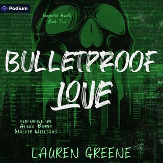 Bulletproof Love: Vengeful Hearts, Book 2