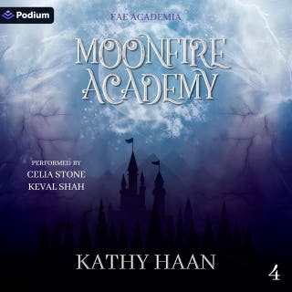 Moonfire Academy: Fae Academia, Book 4