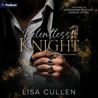 Relentless Knight: A Dangerous Gambit Standalone