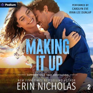 Making It Up: Sapphire Falls Next Generation, Book 2