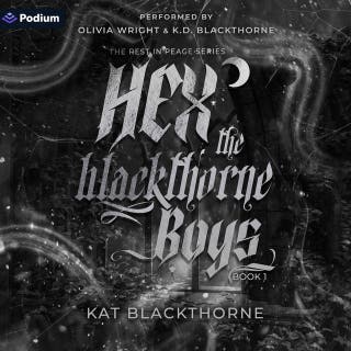 Hex the Blackthorne Boys: Rest in Peace, Book 1
