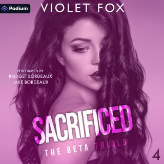 Sacrificed: The Beta Trials, Book 4