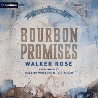 Bourbon Promises: A Bourbon Canyon Standalone