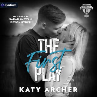 The First Play: A Nolan U Football Standalone