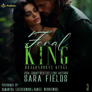 Feral King: Dragonborne Kings, Book 3