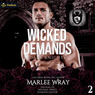 Wicked Demands: Dark Knights, Book 2