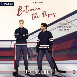 Between the Pipes: Offsides, Book 3