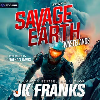 Wastelands: Savage Earth, Book 3