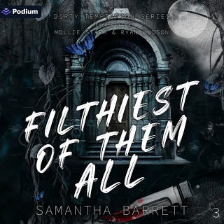 Filthiest of Them All: Dirty Temptation, Book 3