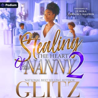 Stealing the Heart of the Nanny 2: Stealing the Heart of the Nanny, Book 2