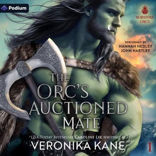 The Orc's Auctioned Mate: Bloodfire Orcs, Book 1