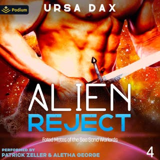 Alien Reject: Fated Mates of the Sea Sand Warlords, Book 4