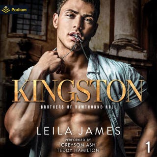 Kingston: Brothers of Hawthorne Hall, Book 1