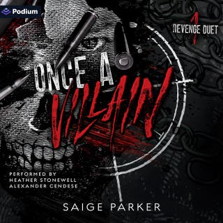 Once a Villain: Revenge Duet, Book 1